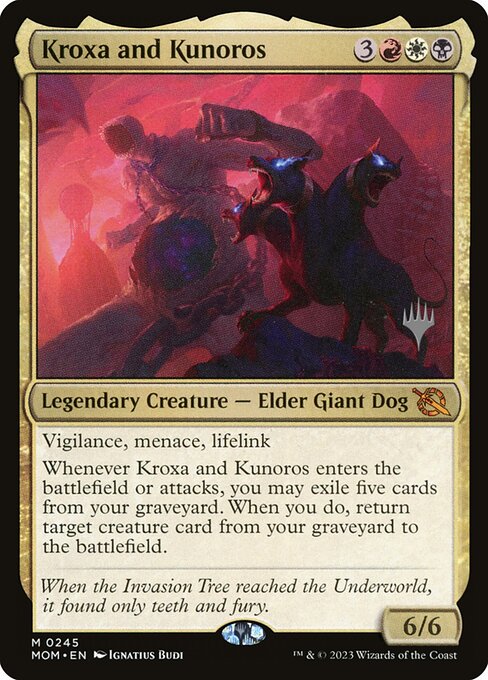 Kroxa and Kunoros, March of the Machine Promos, Multicolor, Mythic, Mardu, Legendary Creature, Elder Giant Dog, Non-Foil, NM