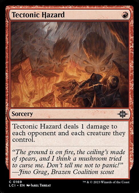 Tectonic Hazard, The Lost Caverns of Ixalan, Red, Common, , Sorcery, Non-Foil, NM