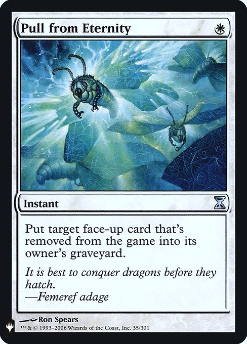 Pull from Eternity, The List, White, Uncommon, , Instant, Foil, NM