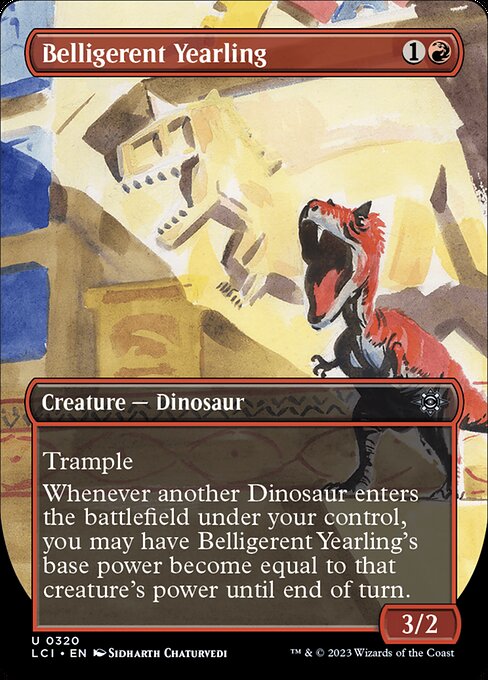 Belligerent Yearling, The Lost Caverns of Ixalan Borderless, Red, Uncommon, , Creature, Dinosaur, Non-Foil, NM